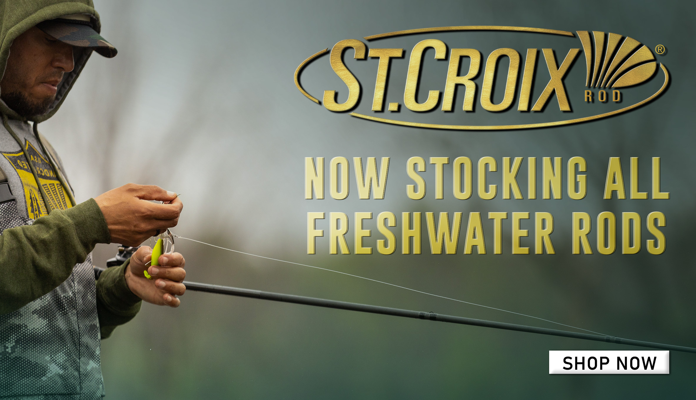 Shop St. Croix Now Stocking All Freshwater Rods Shop Now