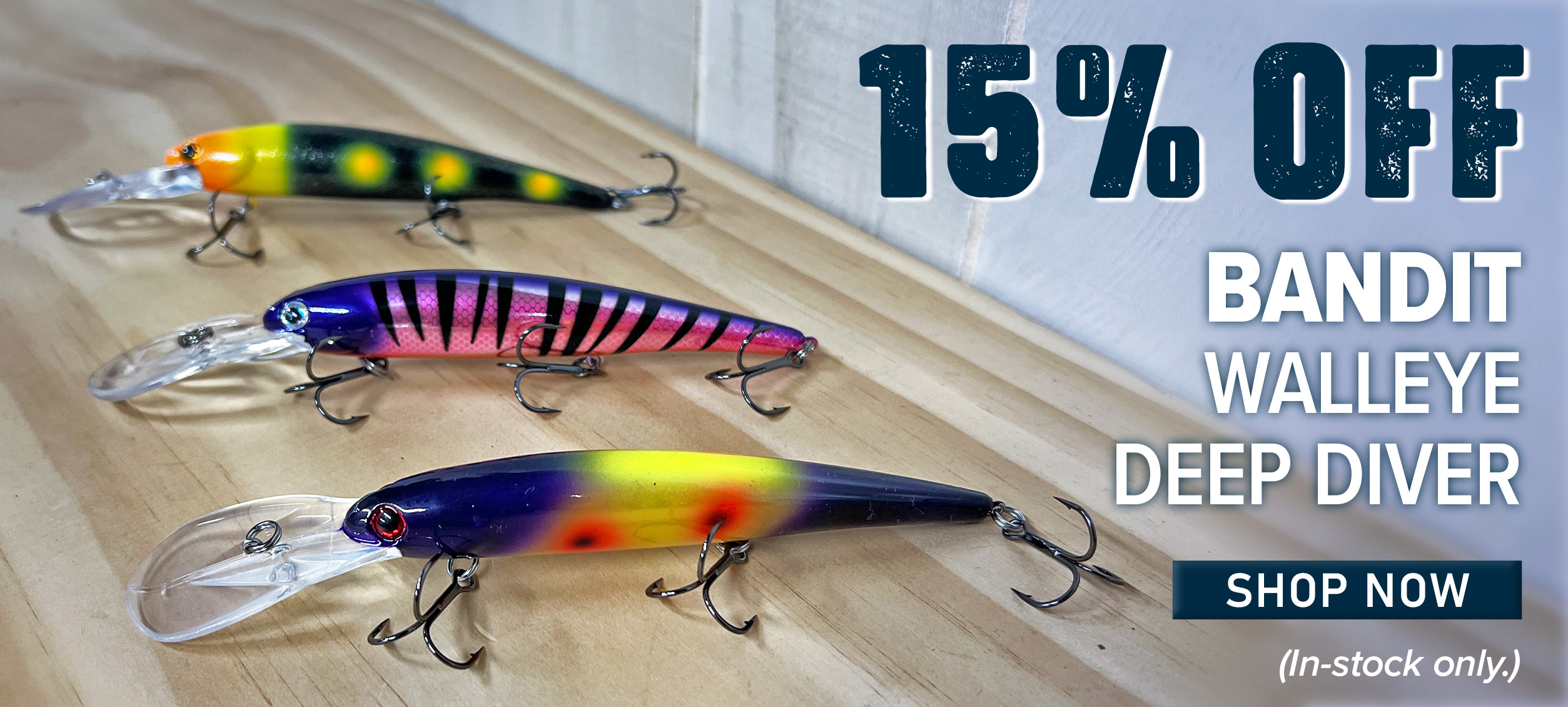 15% Off Bandit Walleye Deep Diver Shop Now (In-stock only.)