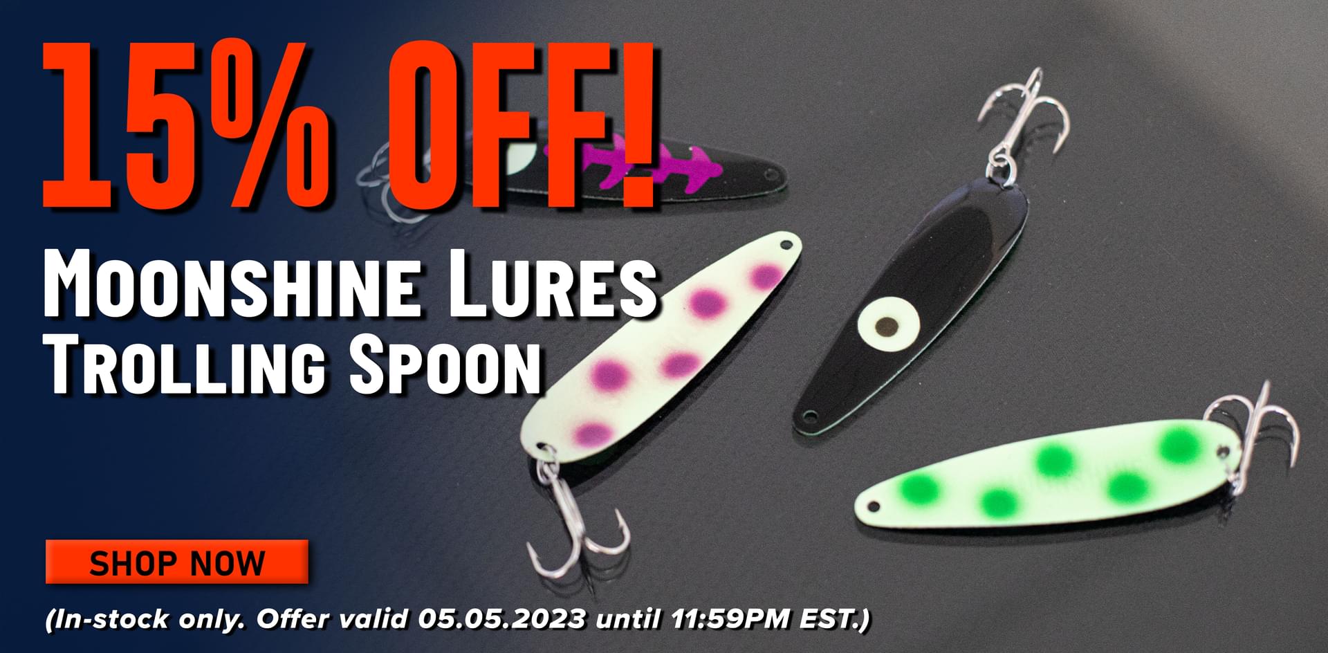 15% Off! Moonshine Lures Trolling Spoon Shop Now (In-stock only. Offer valid 05.05.2023 until 11:59PM EST.)