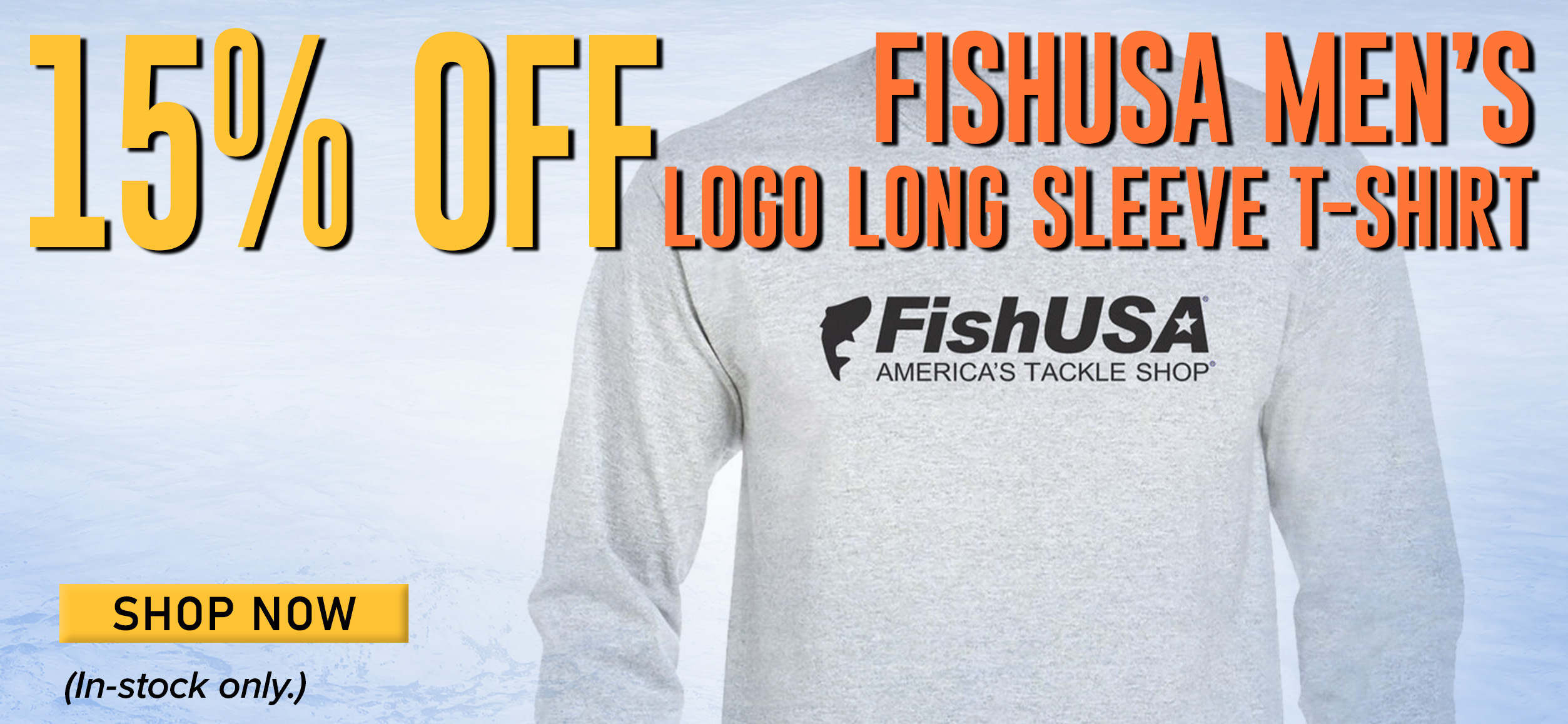 15% Off FishUSA Men's Logo Long Sleeve T-Shirt Shop Now (In-stock only.)