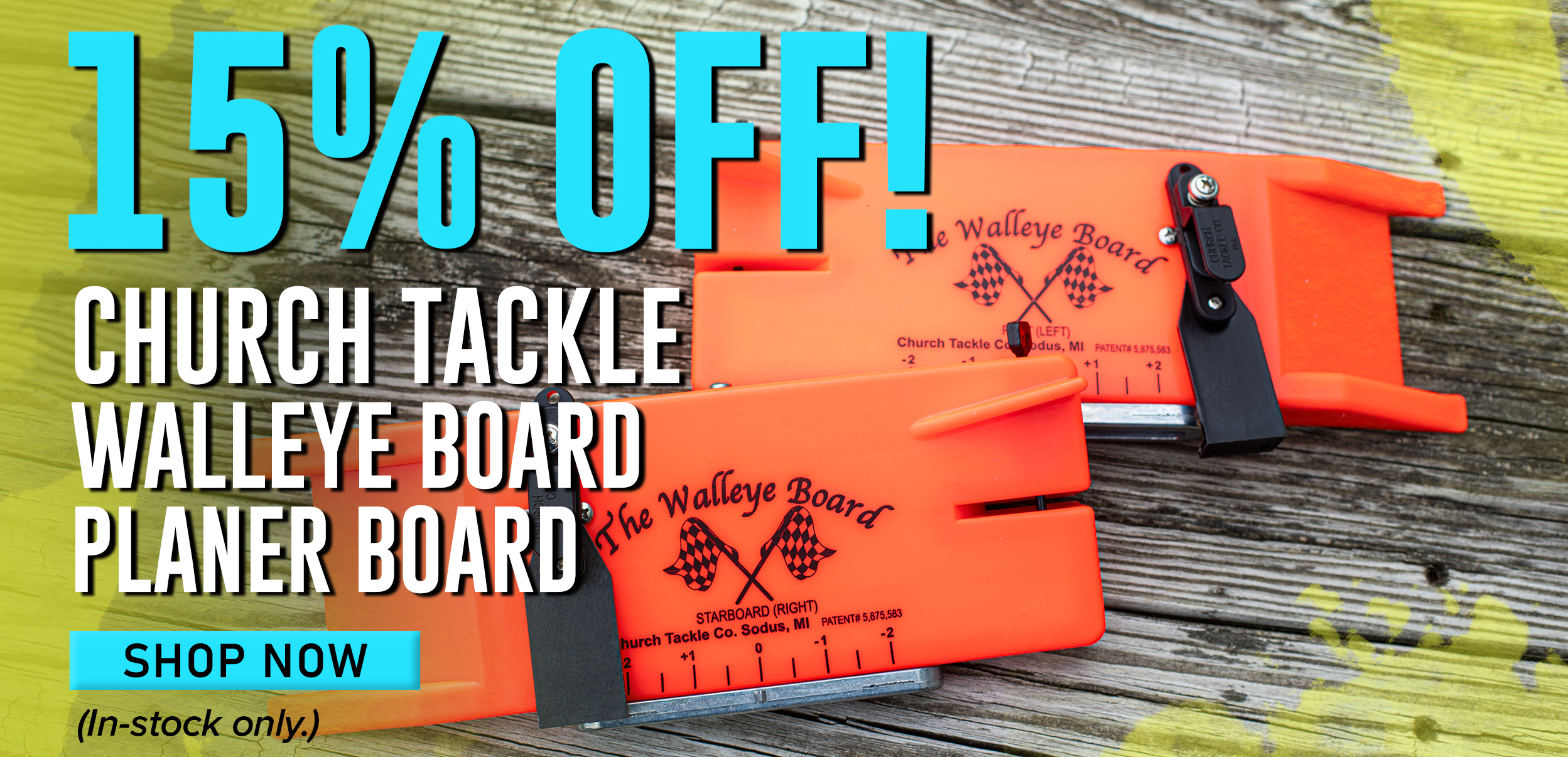 15% Off Church Tackle Walleye Board Planer Board Shop Now (In-stock only.)