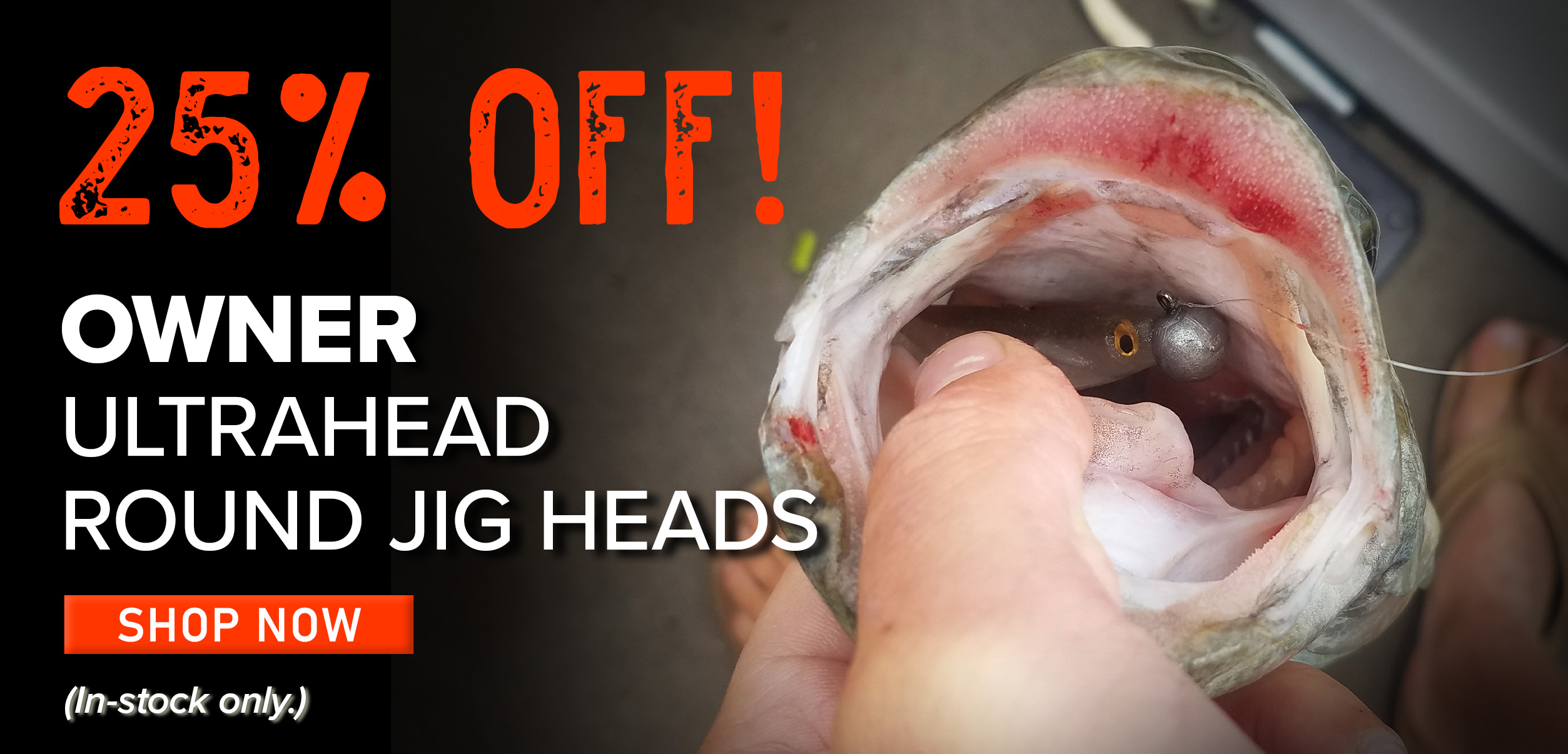 25% Off Owner Ultrahead Round Jig Heads Shop Now (In-stock only.)