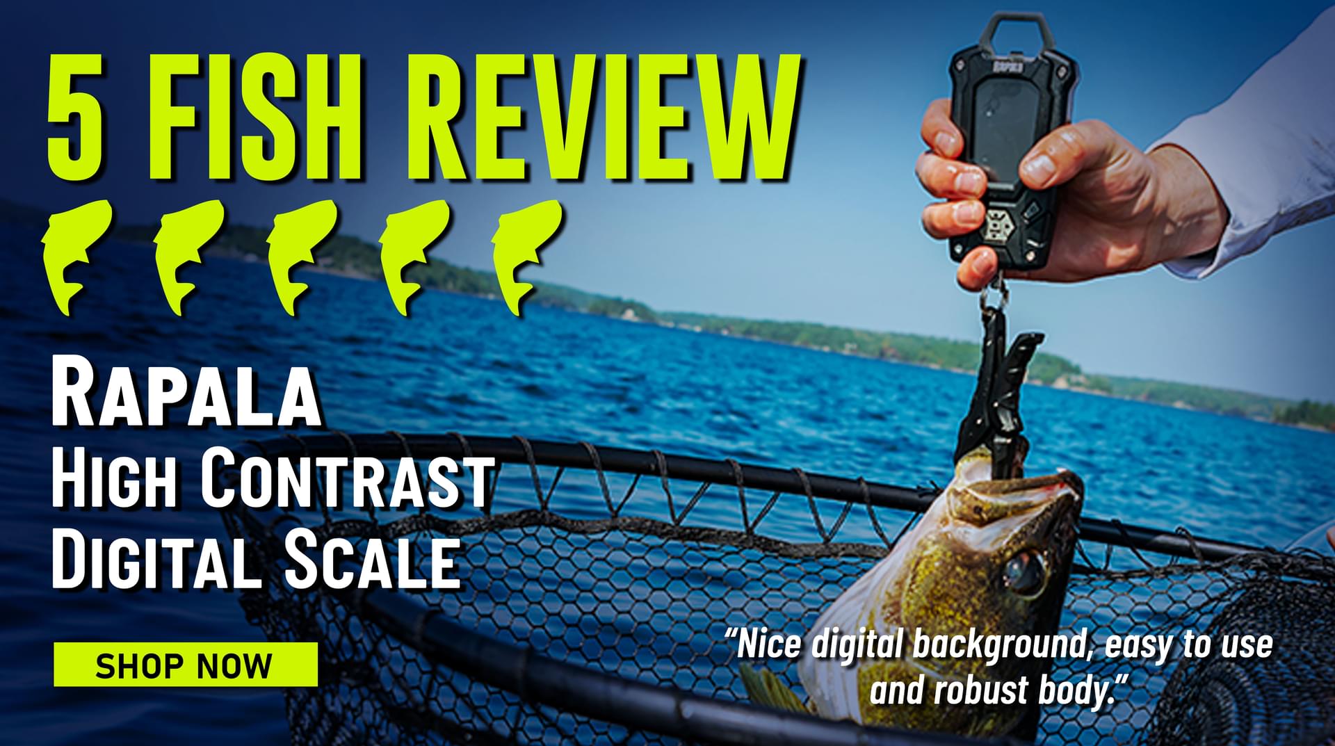  5 Fish Review Rapala High Contrast Digital Scale Nice digital background, easy to use and robust body. Shop Now