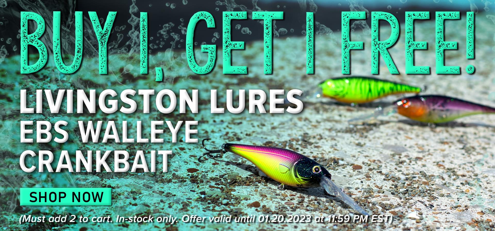 Buy 1, Get 1 Free! Livingston Lures EBS Walleye Crankbait Shop Now (Must add 2 to cart. In-stock only. Offer valid until 1.20.2023 at 11:59PM EST.)