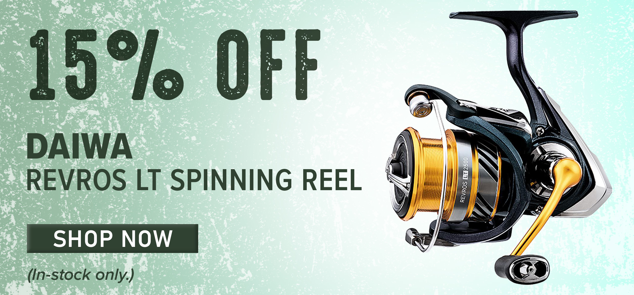 15% Off Daiwa Revros LT Spinning Reel Shop Now (In-stock only.)