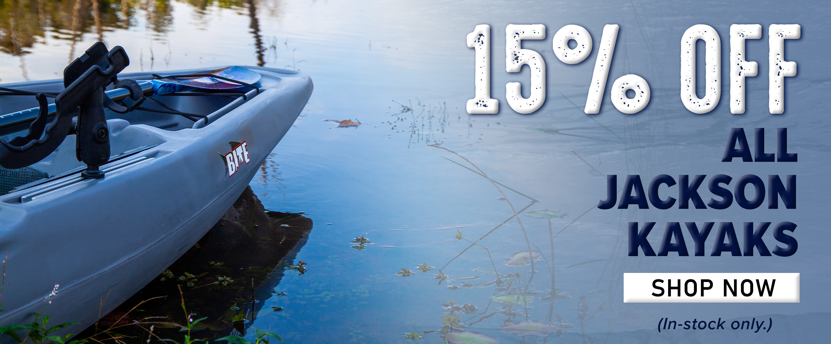 15% Off Jackson Kayaks Shop Now (In-stock only.)