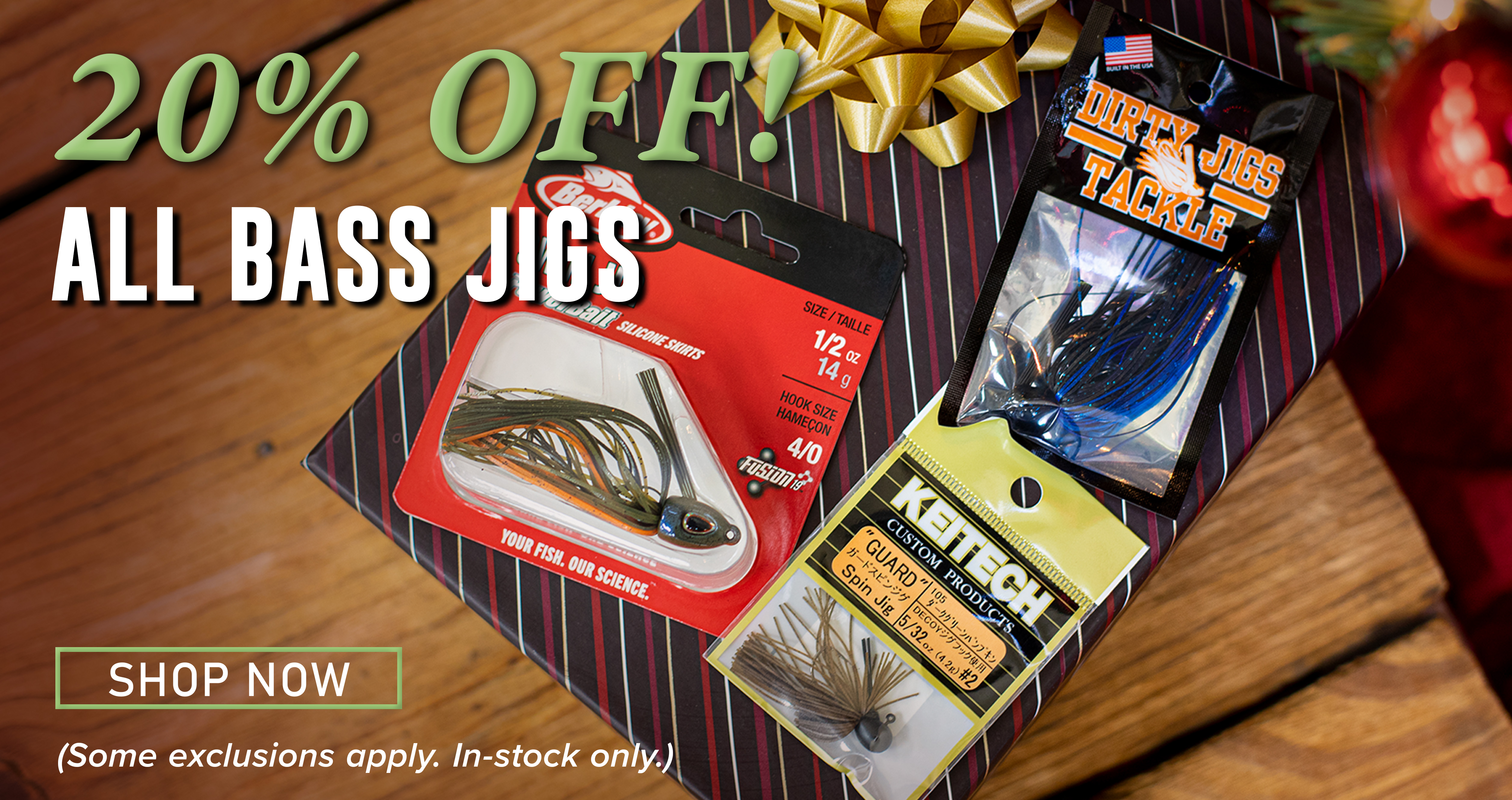 20% Off! All Bass Jigs Shop Now (Some exclusions apply. In-stock only.)