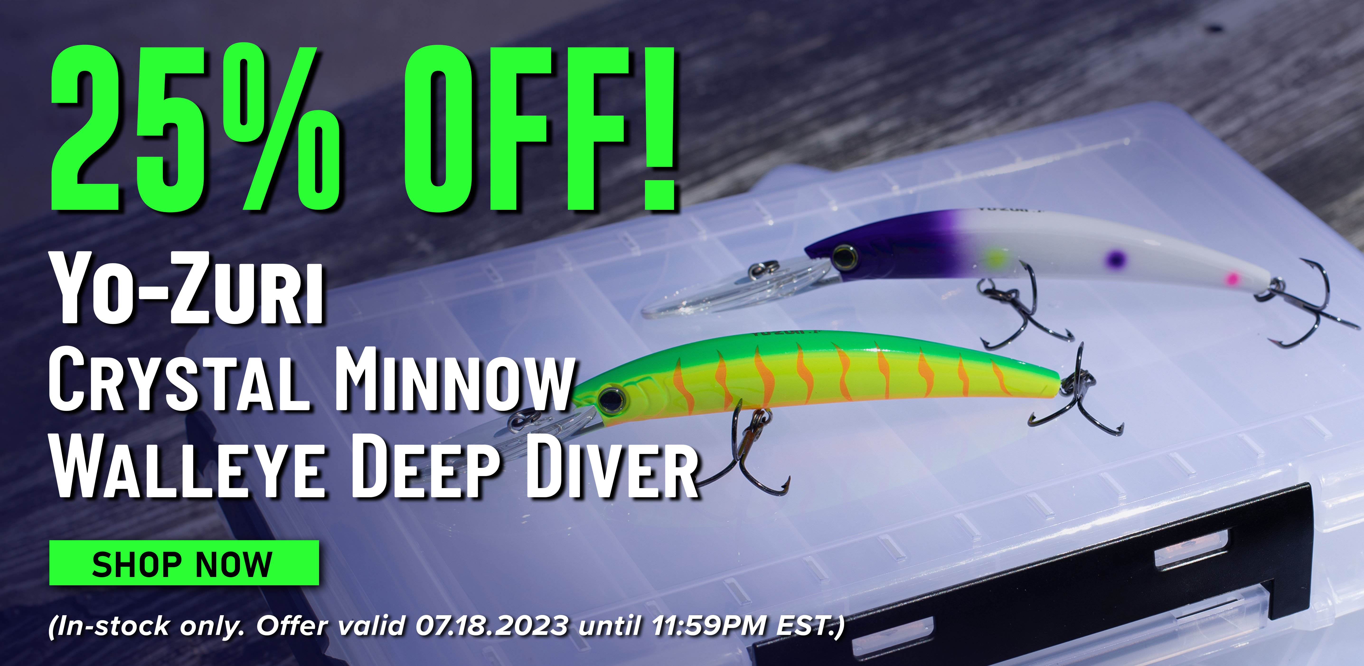 25% Off! Yo-Zuri Crystal Minnow Walleye Deep Diver Shop Now (In-stock only. Offer valid 07.18.2023 until 11:59PM EST.)