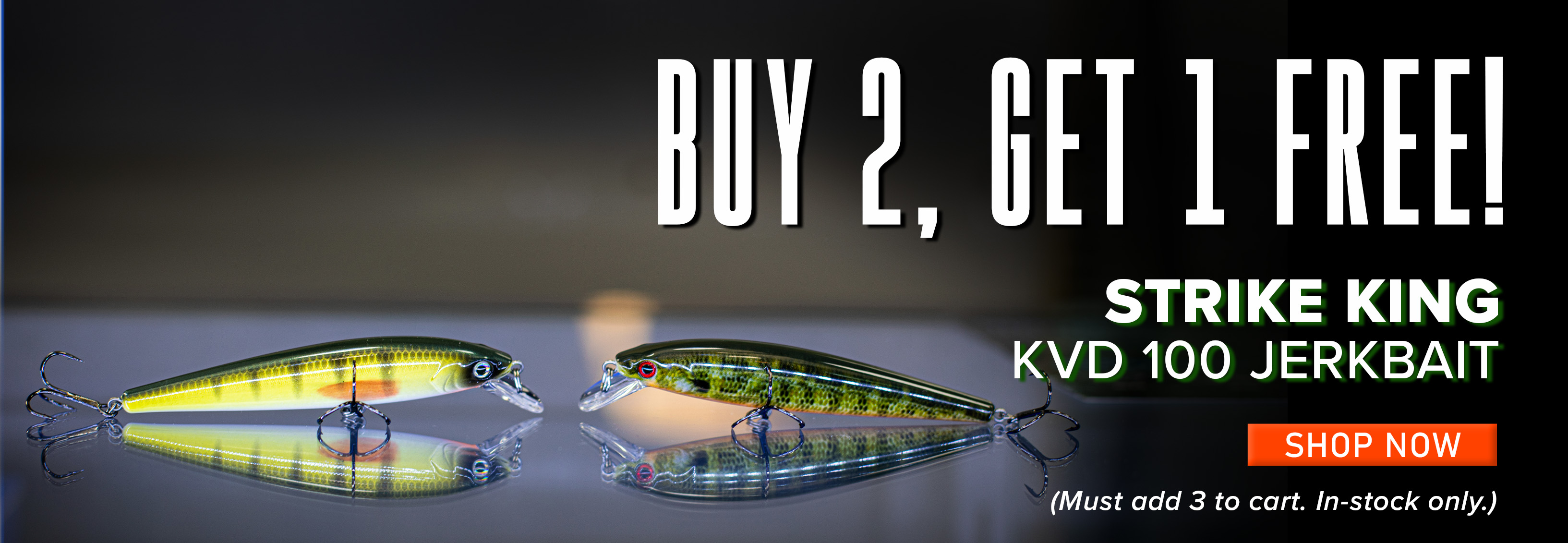 Buy2, Get 1 Free Strike King KVD 100 Jerkbait Shop Now (Must add 3 to cart. In-stock only.)