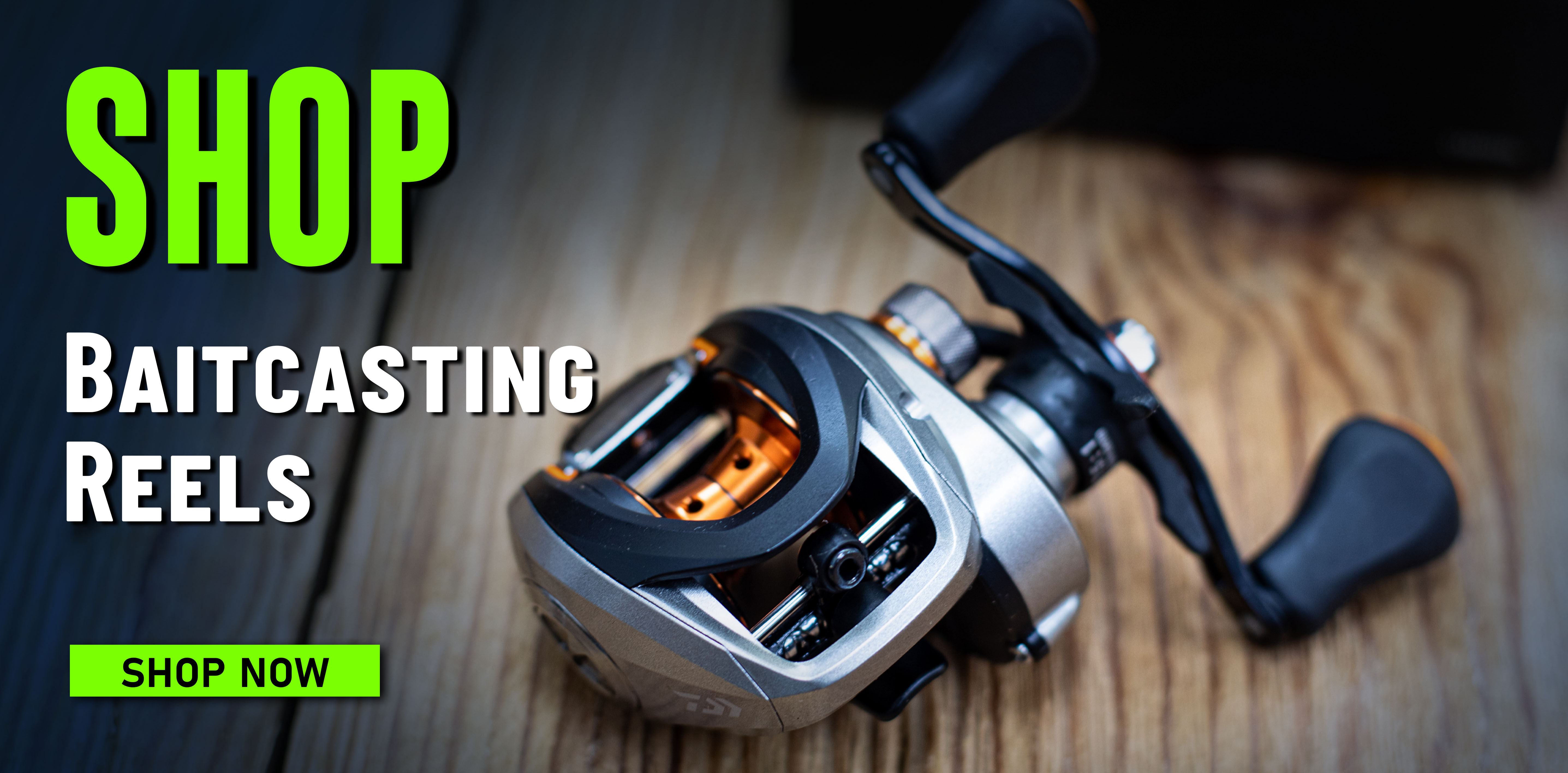 Shop Baitcasting Reels Shop Now