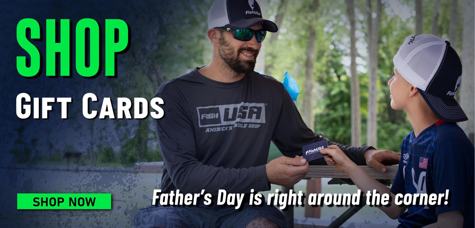 Shop Gift Cards Father's Day is right around the corner! Shop Now