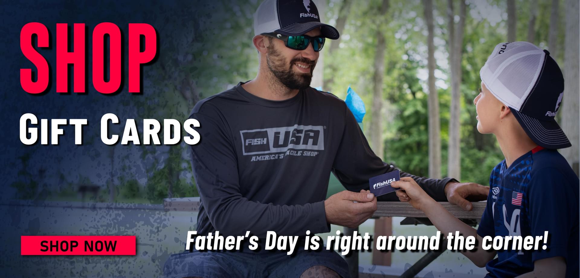 Shop Gift Cards Father's Day is right around the corner! Shop Now