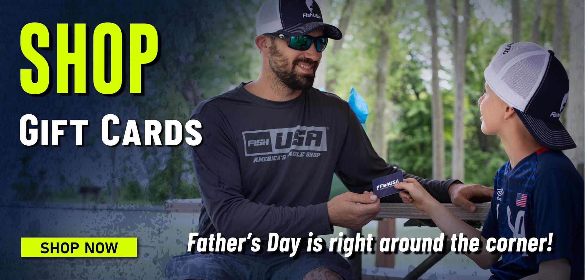 Shop Gift Cards Father's Day is right around the corner! Shop Now