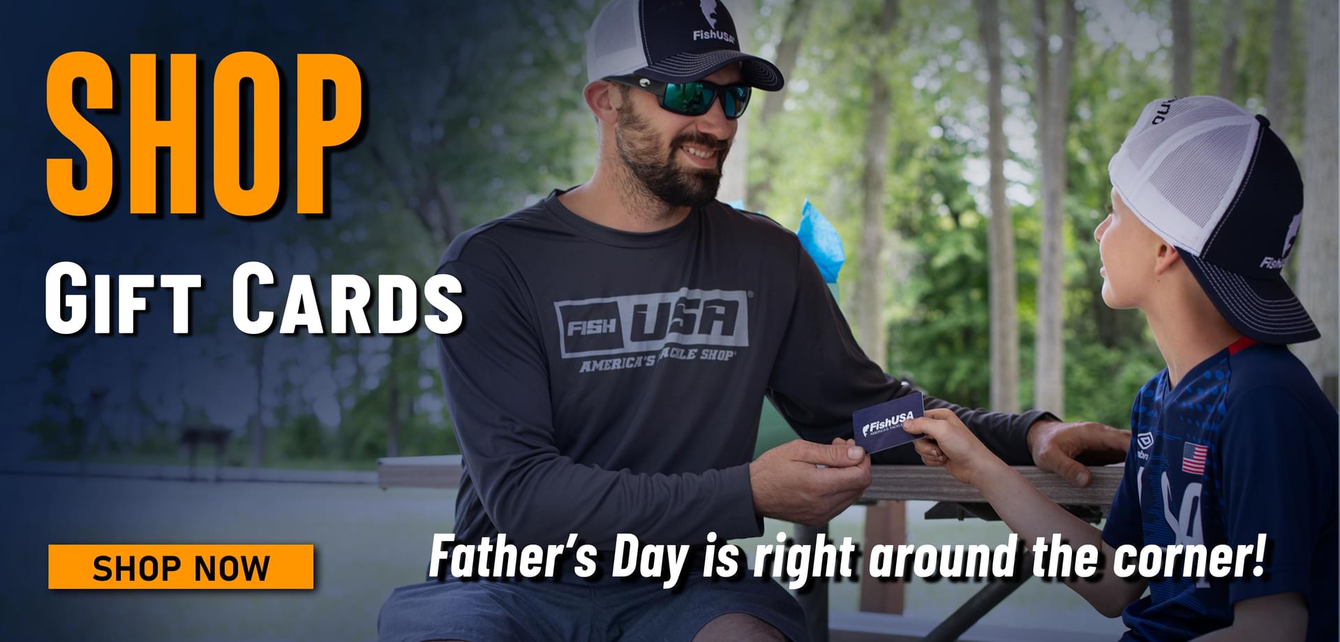 Shop Gift Cards Father's Day is right around the corner! Shop Now