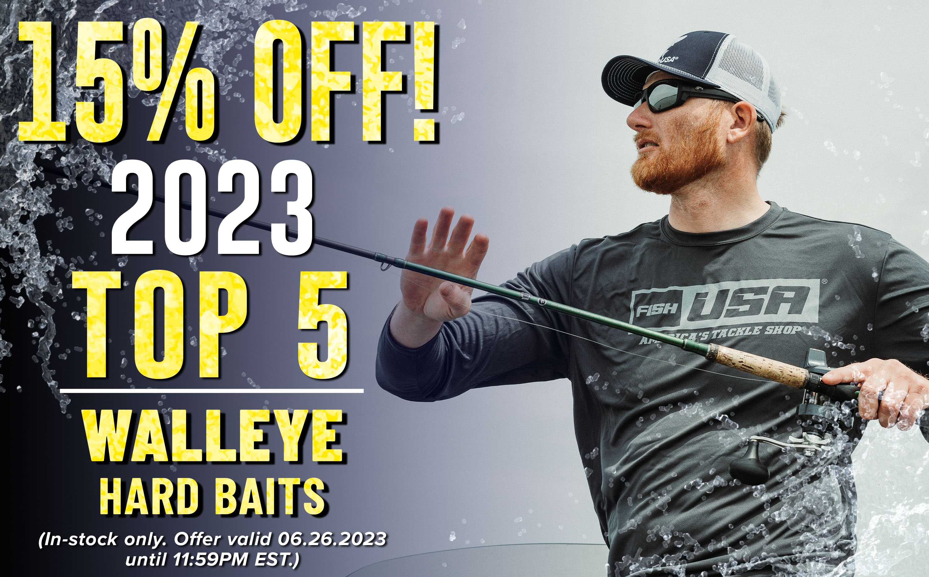 15% Off 2023 Top 5 Walleye Hard Bait (In-stock only. Offer valid 06.26.2023 until 11:59 PM EST.)