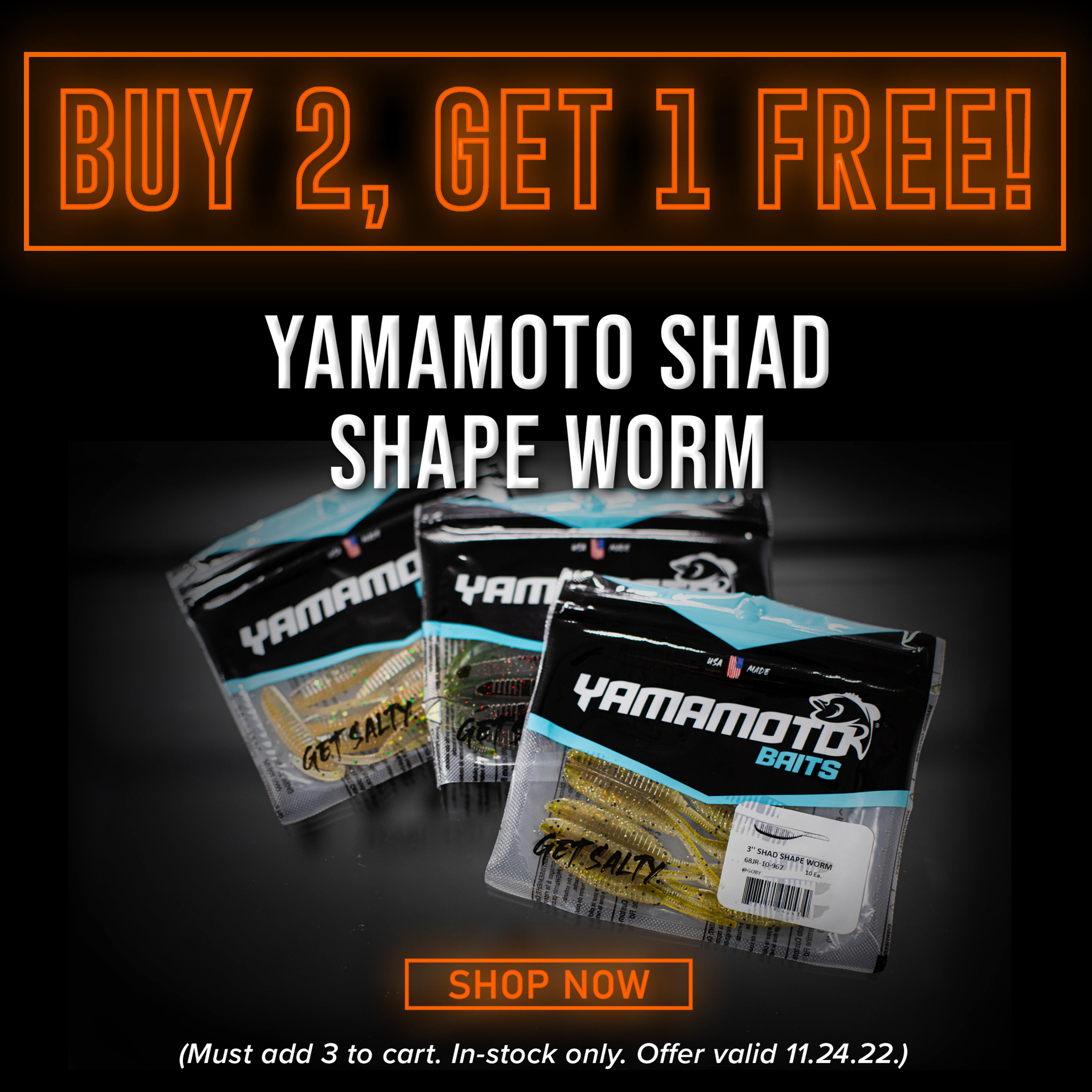 Buy 2, Get 1 Free! Yamamoto Shad Shape Work Shop Now (Must add 3 to cart. In-stock only. Offer Valid 11.24.22)