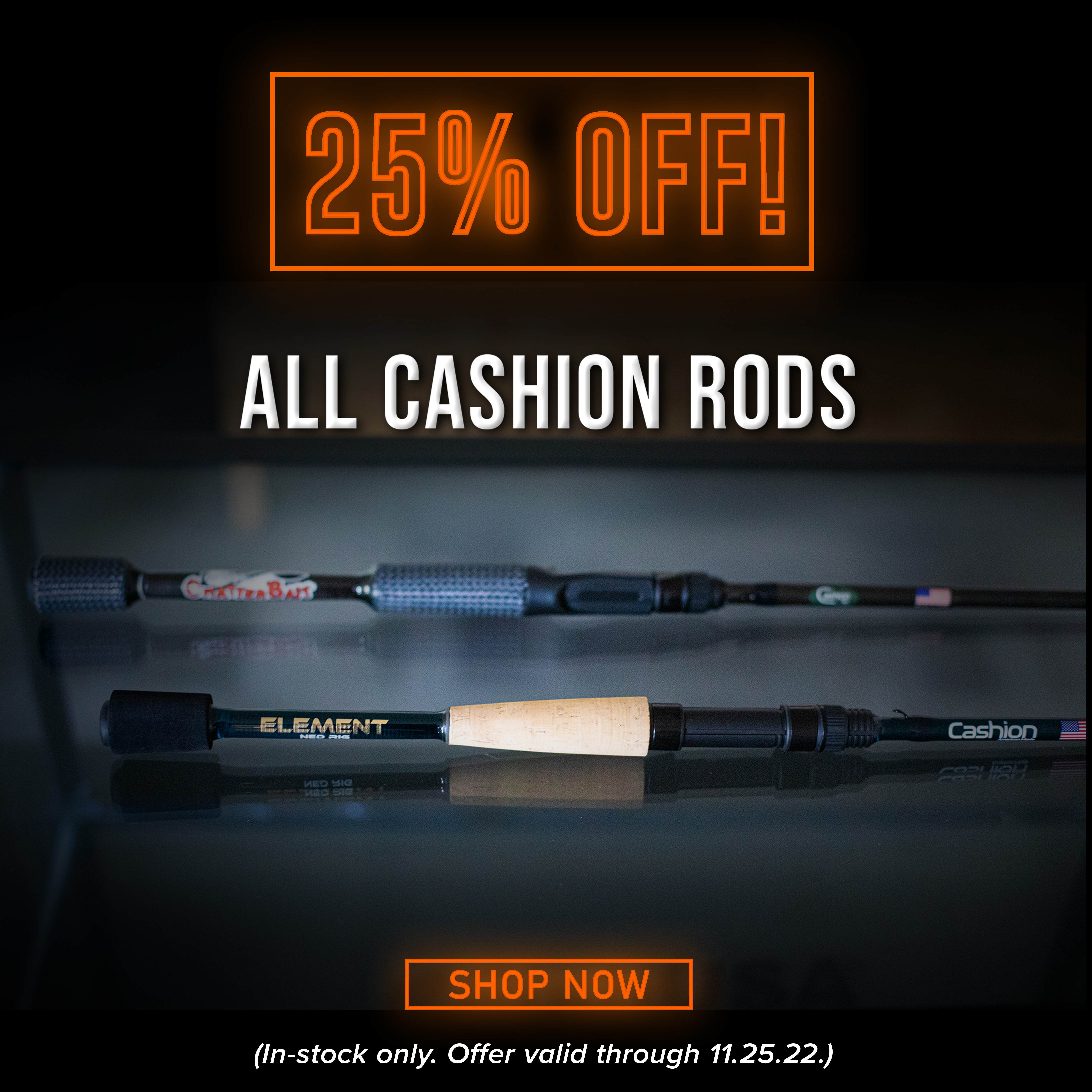 🍗Feast On All Cashion Rods 25% Off!🍗 - Fish USA