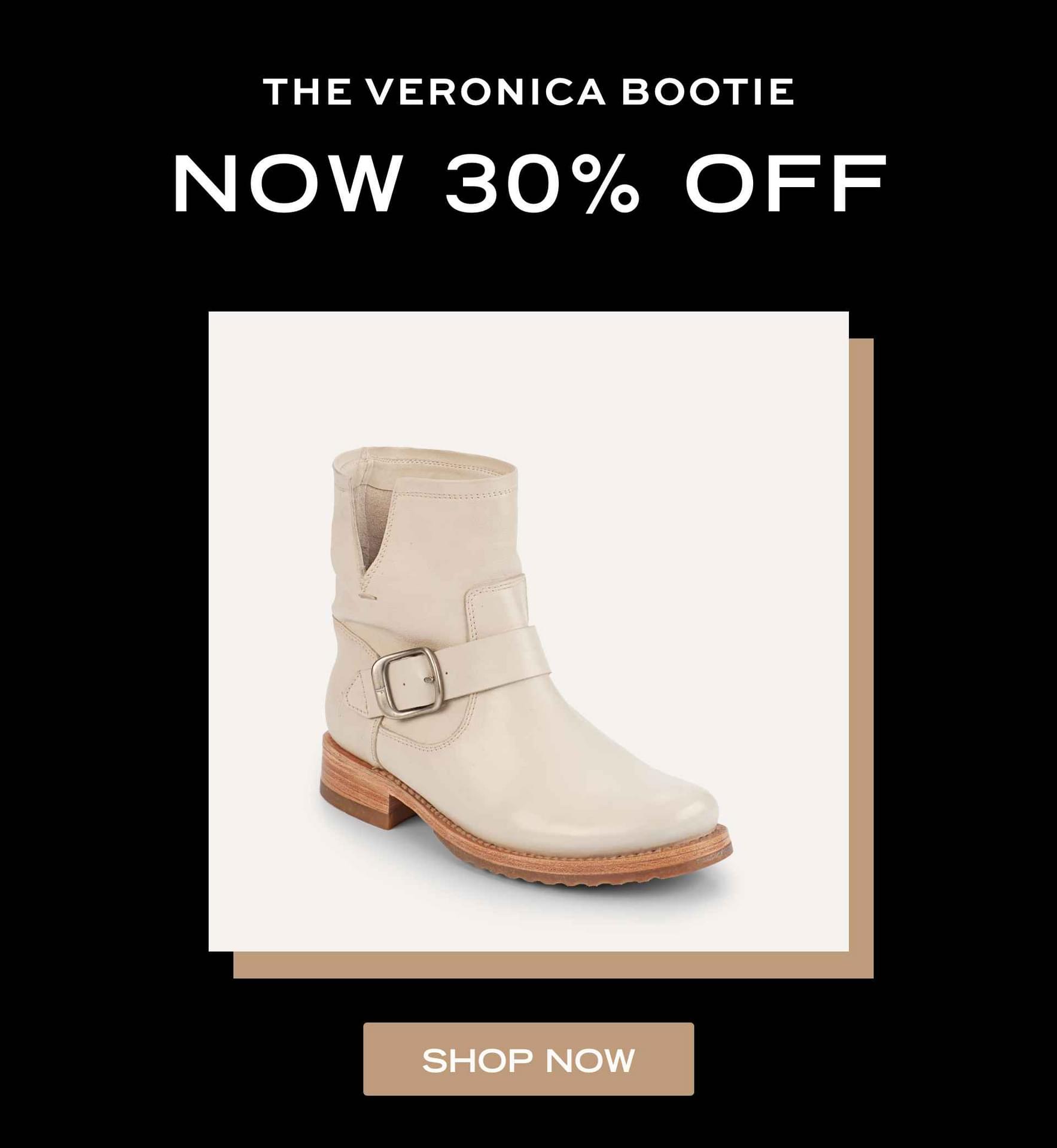 Save 30% Off Veronica Bootie. Shop Now!