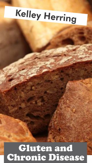 Gluten and Chronic Disease, bread, pasta