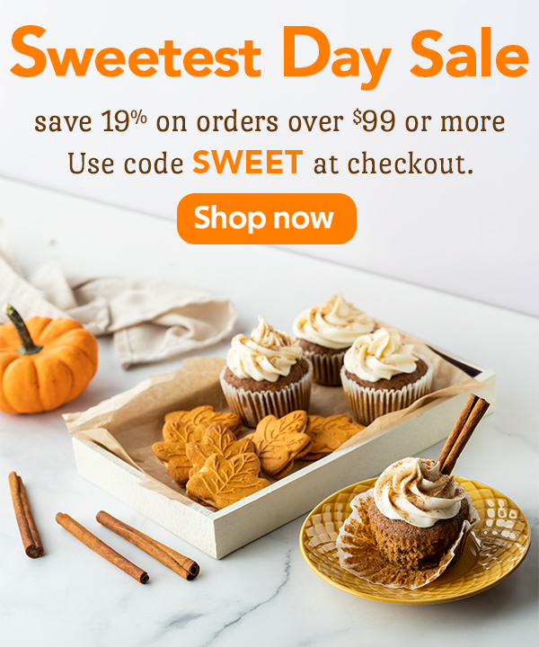 Sweetest Day Sale. Save 19% on orders over $99 or more. Use code SWEET at checkout. Shop now.