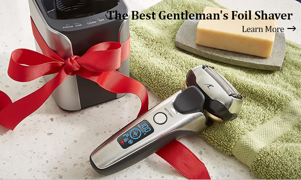 The Best Gentleman's Foil Shaver