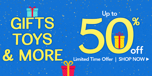 Gifts Toys & More Up to 50% off Limited Time Offer Shop Now