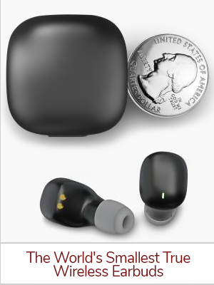 The World's Smallest True Wireless Earbuds