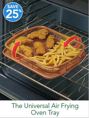 The Universal Air Frying Oven Tray