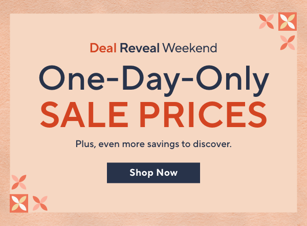 deal reveal weekend