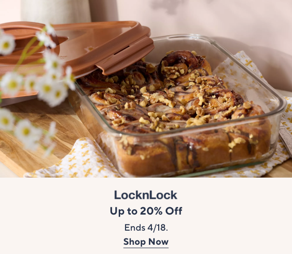 Up to 20% Off LocknLock, ends 4/18.