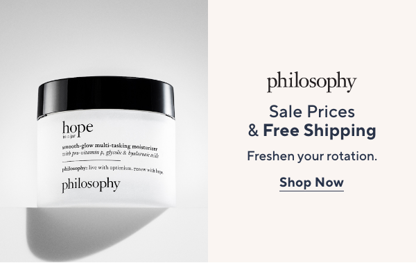 Philosophy Sale & Free Shipping