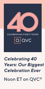 Celebrating 40 Years- Our Biggest Celebration Ever 12pm QVC