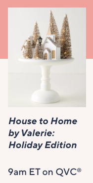 House to Home by Valerie - Holiday Edition 9am QVC
