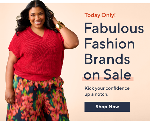 Today Only! Fabulous Fashion Brands on Sale