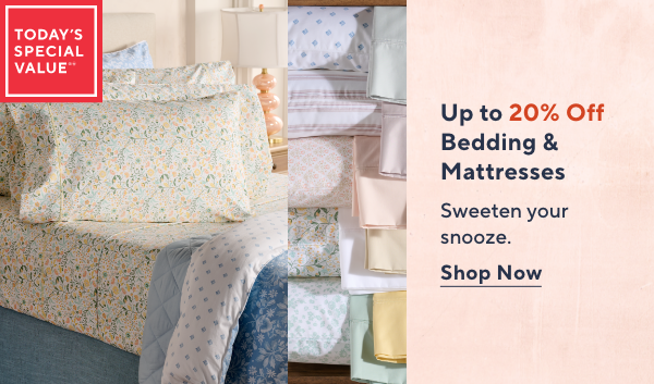 Up to 20% Off Bedding & Mattresses