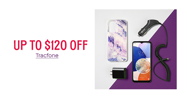 up to $120 off tracfone