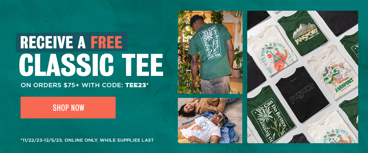 Recieve a free classic tee on order $75+ with code TEE23. Shop Now. 11/22/23-12/5/23