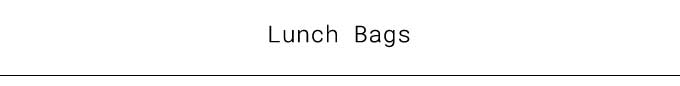 LUNCH BAGS
