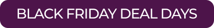 Black Friday Deal Days