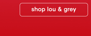 shop lou & grey