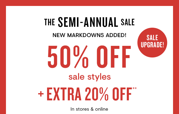 Semi-Annual Sale: 50% off sale + Extra 20% off