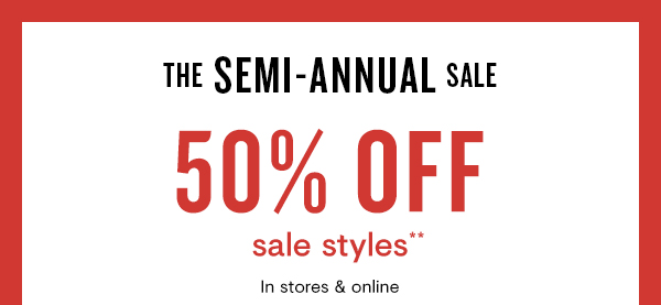 Semi-Annual Sale: 50% off sale 