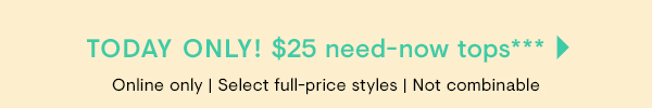 $25 Tops 
