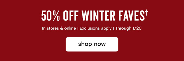 50% off Winter Faves