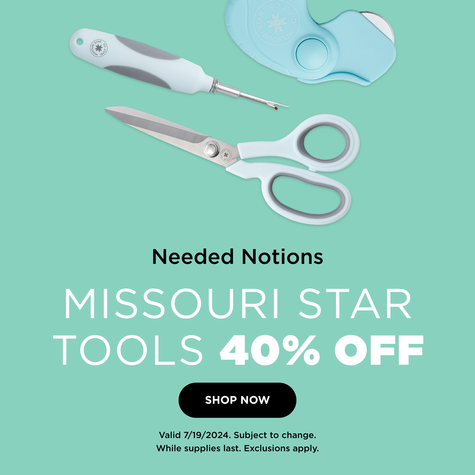 Missouri Star Tools 40% Off. Shop now. Valid 7/19/24. Subject to change. While supplies last. Exclusions apply.