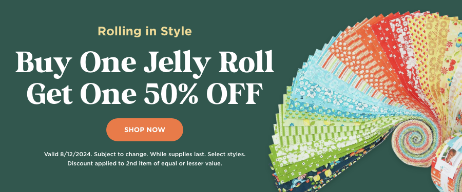 Buy one Jelly Roll, Get one 50% OFF. Shop Now. Valid 8/12/24. Subject to change. While supplies last. Select styles. Discount applied to 2nd item of equal or lesser value.