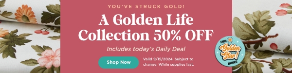 A Golden Life Collection 50% OFF. Shop now. Valid 9/15/24. 5am-10pm CT. Subject to change. While supplies last.