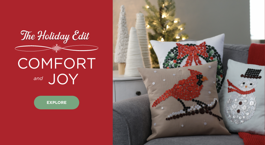 Explore the Holiday Edit: Comfort and Joy