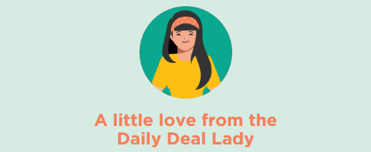 A little love from the Daily Deal lady