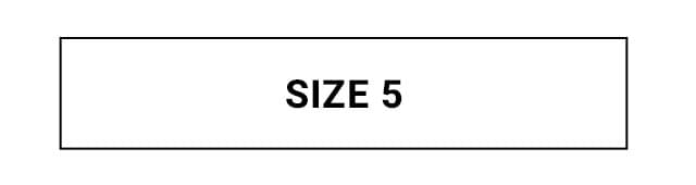 SIZE 5